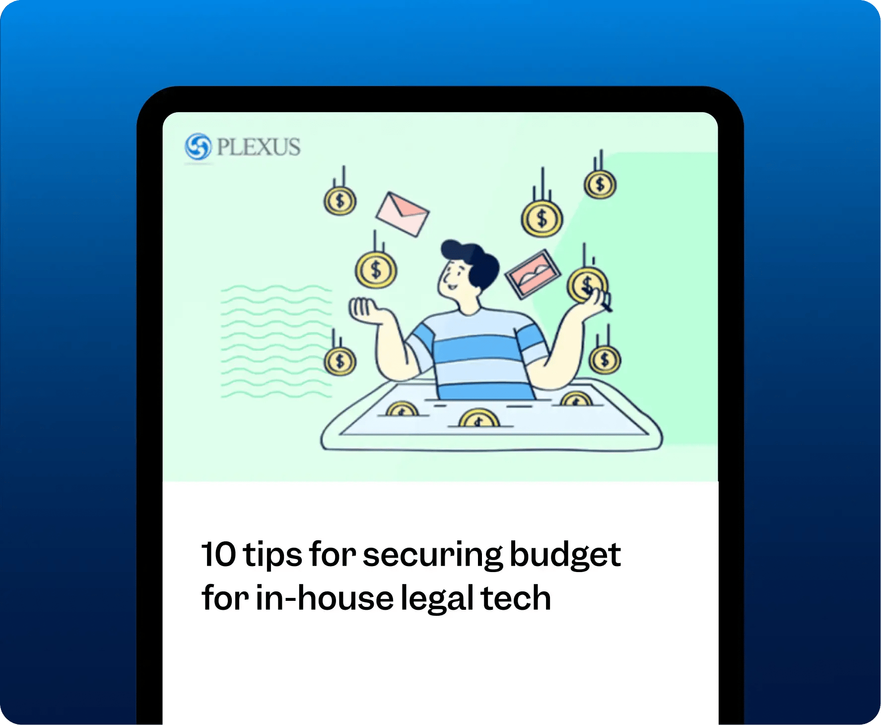 10 tips for securing budget for in-house legal tech