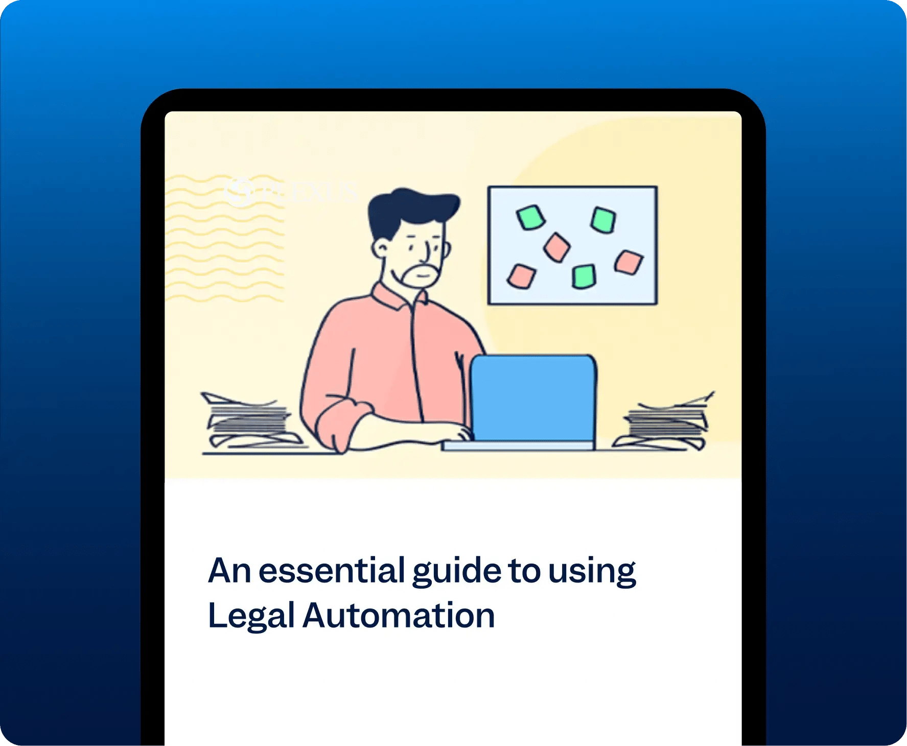 An essential guide to using Legal Automation